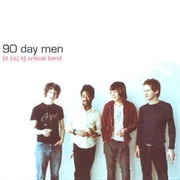 90 Day Men - (It (Is) It) Critical Band
