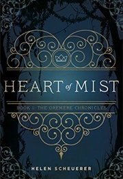 Heart of Mist (Helen Scheuerer)