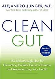 Clean Gut (Alejandro Junger)