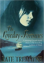 The Loveday Fortunes (Kate Tremayne)