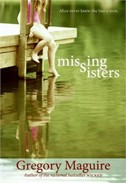 Missing Sisters (Gregory Maguire)