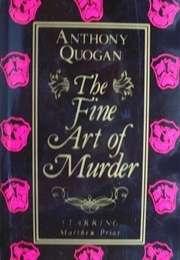 The Fine Art of Murder (Anthony Quogan)