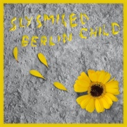 The Vices - Sly Smiled Berlin Child