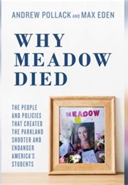 Why Meadow Died (Andrew Pollack and Max Eden)