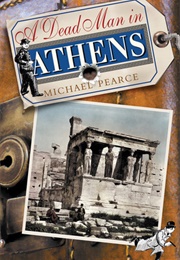 A Dead Man in Athens (Michael Pearce)