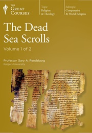 The Dead Sea Scrolls (Gary A. Rendsburg)