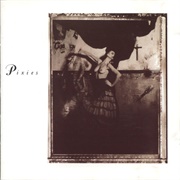 Pixies - Surfer Rosa &amp; Come on Pilgrim