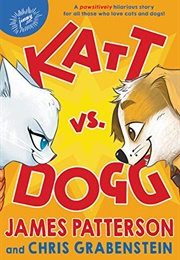 Katt vs. Dogg (James Patterson)