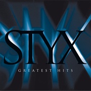 Styx - Greatest Hits