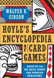 Hoyle's Encyclopedia of Card Games (Walter B. Gibson)