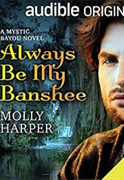 Always Be My Banshee (Molly Harper)