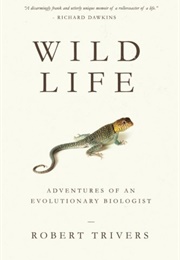 Wild Life (Robert Trivers)