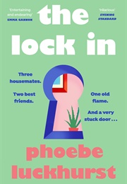 The Lock in (Phoebe Luckhurst)