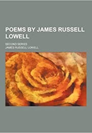 Poems: Second Series (James Russell Lowell)