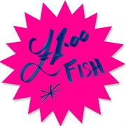 One Pound Fish ( £1 Fish Man)