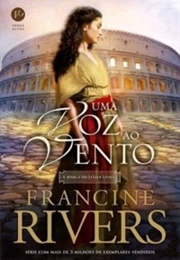 Uma Voz Ao Vento (Francine Rivers)