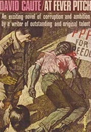 At Fever Pitch (David Caute)