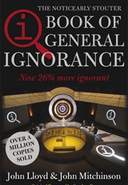 The Noticeably Stouter Book of General Ignorance (John Lloyd & John Mitchinson)