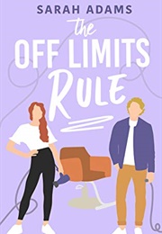 The off Limits Rule (Sarah Adams)