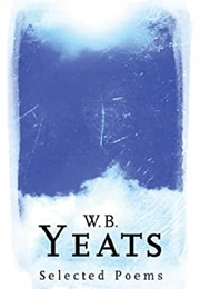 Selected Poems (W.B. Yeats)