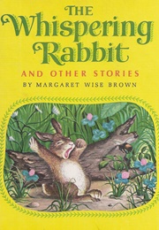 The Whispering Rabbit and Other Stories (Brown, Margaret Wise)
