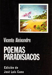 Poemas Paradisiacos (Vicente Aleixandre)