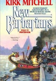 The New Barbarians (Kirk Mitchell)