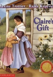 Claire&#39;s Gift (Maxine Trottier)