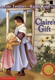 Claire's Gift (Maxine Trottier)