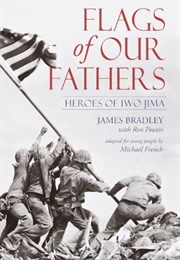 Flags of Our Fathers: Heroes of Iwo Jima (James Bradley)