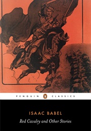 Red Cavalry and Other Stories (Isaac Babel)
