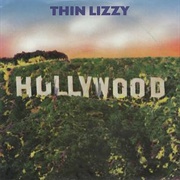 Hollywood (Down on Your Luck) - Thin Lizzy