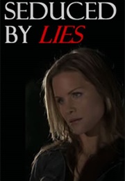 Seduced by Lies (2011)