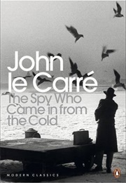 The Spy Who Came in From the Cold (John Le Carré)
