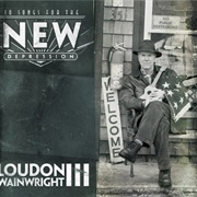 London Wainwright 10 Songs for the New Depression