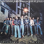 Southside Johnny and the Asbury Jukes - This Time It's for Real