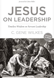 Jesus on Leadership (Wilkes)