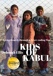Kids of Kabul (Deborah Ellis)