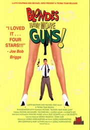 Blondes Have More Guns (1996)