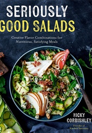 Seriously Good Salads (Nicky Corbishley)
