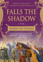 Falls the Shadow (Sharon Kay Penman)