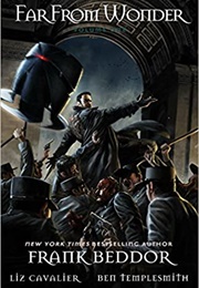 Hatter M: Far From Wonder (Frank Beddor, Liz Cavalier)