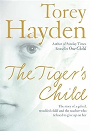 The Tiger's Child (Torey L.Hayden)
