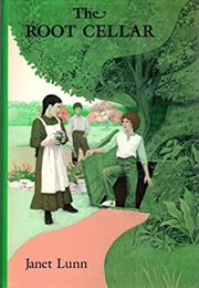 The Root Cellar (Janet Lunn)