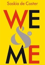 We & Me (Saskia De Coster)