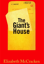 The Giant&#39;s House (Elizabeth McCracken)