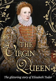 The Virgin Queen (Maureen Peters)