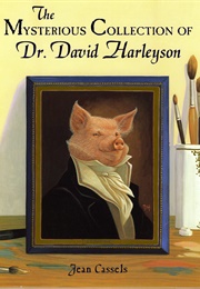 The Mysterious Collection of Dr. David Harleyson (Jean Cassels)