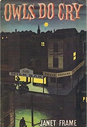 Owls Do Cry (Janet Frame)