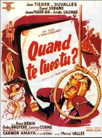 Quand Te Tues-Tu ? (1953)